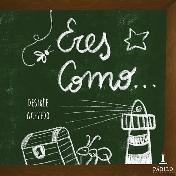 Eres Como | 9788494873409 | Acevedo Gómez, Desirée | Librería online de Figueres / Empordà