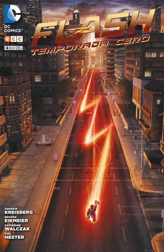 Flash: Temporada cero núm. 04 | 9788416581658 | Kreisberg, Andrew/Eikmeier, Brooke/Walczak, Katherine | Llibreria online de Figueres i Empordà