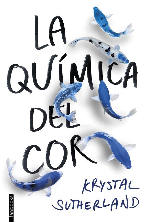 La química del cor | 9788416716609 | Sutherland, Krystal | Librería online de Figueres / Empordà