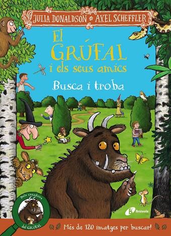 El grúfal i els seus amics. Busca i troba | 9788413493831 | Donaldson, Julia | Librería online de Figueres / Empordà