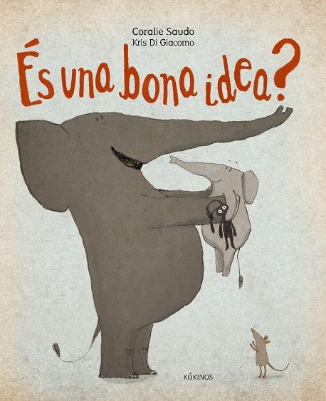 És una bona idea? | 9788417074142 | Coralie Saudo | Llibreria online de Figueres i Empordà