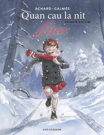 QUAN CAU LA NIT #01. LISOU | 9788467974058 | Galmes, Toni / Achard, Marion | Librería online de Figueres / Empordà