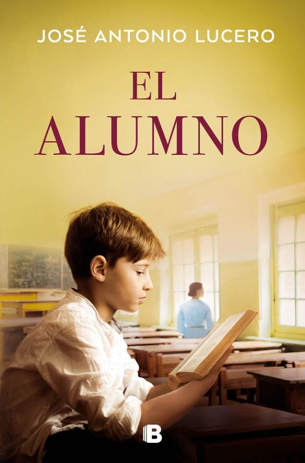 El alumno | 9788466682299 | Lucero, José Antonio | Llibreria online de Figueres i Empordà