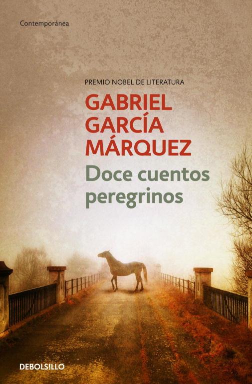 Doce cuentos peregrinos | 9788497592444 | GARCÍA MÁRQUEZ,GABRIEL | Llibreria online de Figueres i Empordà