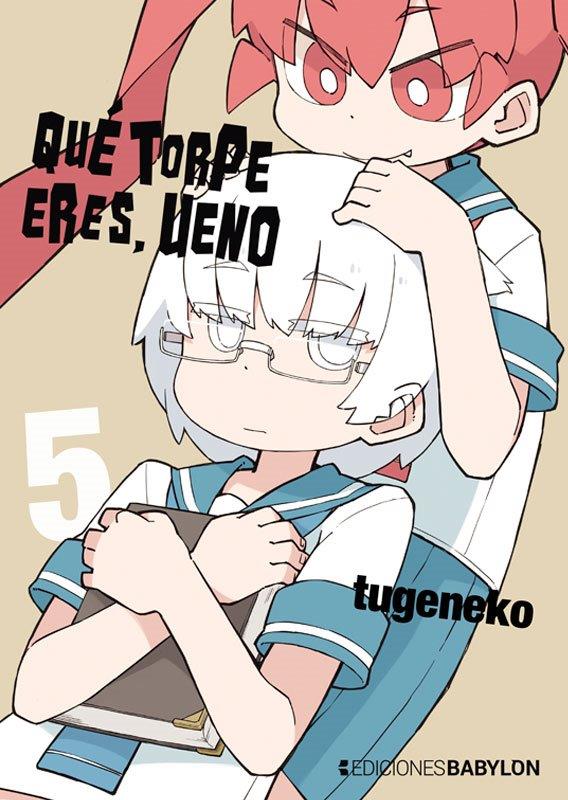 QUE TORPE ERES, UENO #05 | 9788416703814 | Librería online de Figueres / Empordà