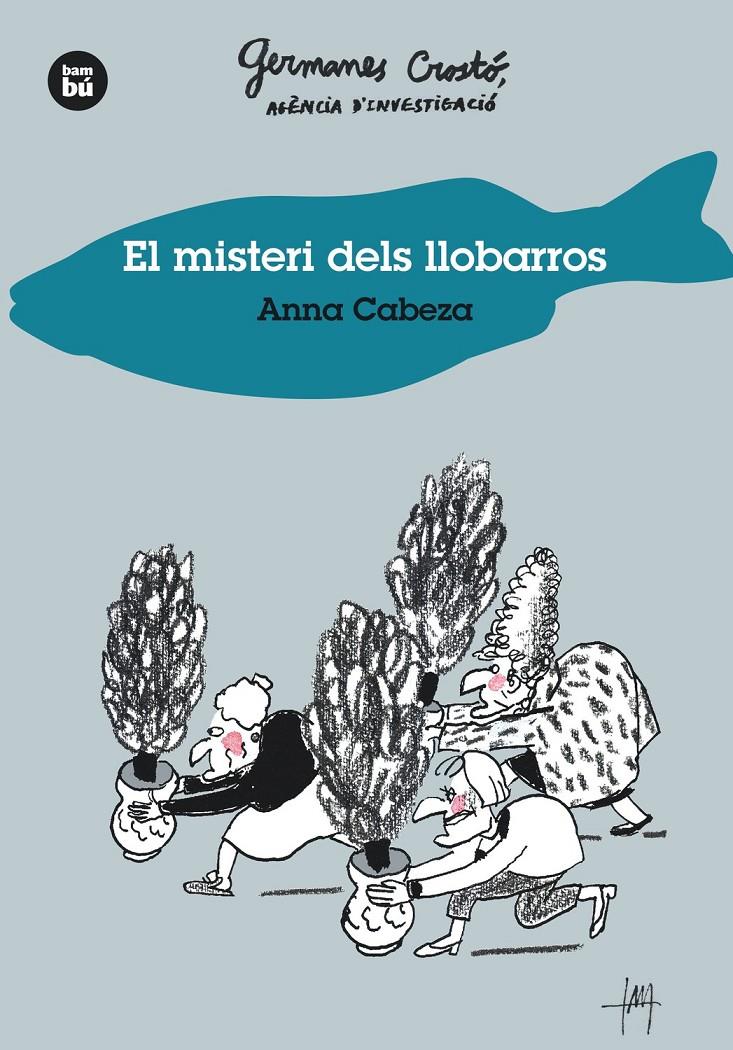 El misteri dels llobarros. Germanes Crostó, agència d'investigació | 9788483435014 | Cabeza, Anna | Llibreria online de Figueres i Empordà