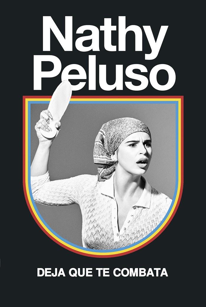 Deja que te combata | 9788499987361 | Peluso, Nathy | Librería online de Figueres / Empordà