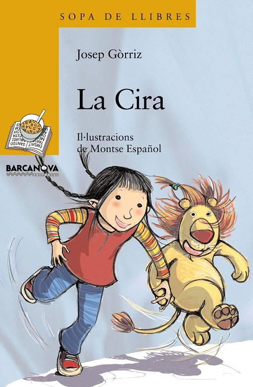 La Cira | 9788448919634 | Gòrriz, Josep | Llibreria online de Figueres i Empordà