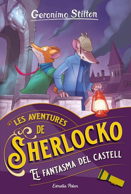 Les aventures de Sherlocko #05. El fantasma del castell | 9788413896304 | Stilton, Geronimo | Librería online de Figueres / Empordà