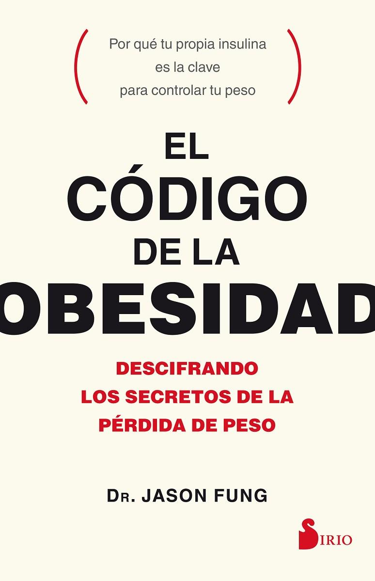 EL CÓDIGO DE LA OBESIDAD | 9788417030056 | Fung, Jason | Librería online de Figueres / Empordà