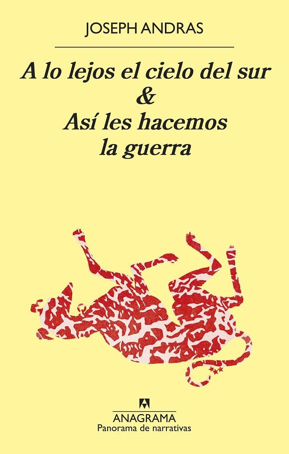 A lo lejos el cielo del sur & Así les hacemos la guerra | 9788433981318 | Andras, Joseph | Llibreria online de Figueres i Empordà