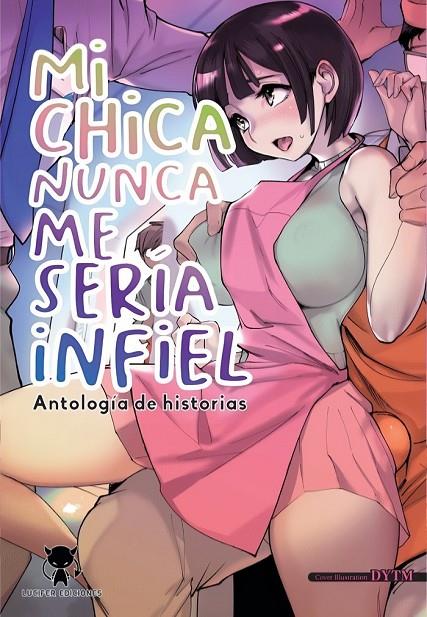 Mi chica nunca me sería infiel | 9788412703801 | DYTM | Llibreria online de Figueres i Empordà