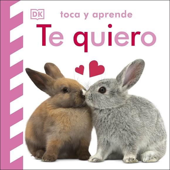Toca y aprende: Te quiero | 9780241651162 | DK | Librería online de Figueres / Empordà