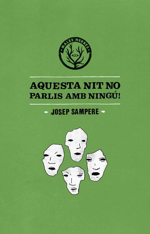 Aquesta nit no parlis amb ningú | 9788494310867 | Sampere Martí, Josep | Llibreria online de Figueres i Empordà