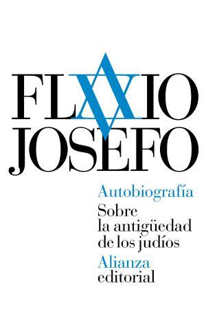 Autobiografía. Sobre la antigüedad de los judíos | 9788491041856 | Flavio Josefo | Librería online de Figueres / Empordà