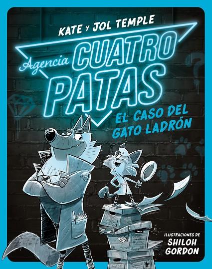 Agencia Cuatro Patas #01. El caso del gato ladrón | 9788408260349 | Temple, Jol/Temple, Kate | Librería online de Figueres / Empordà