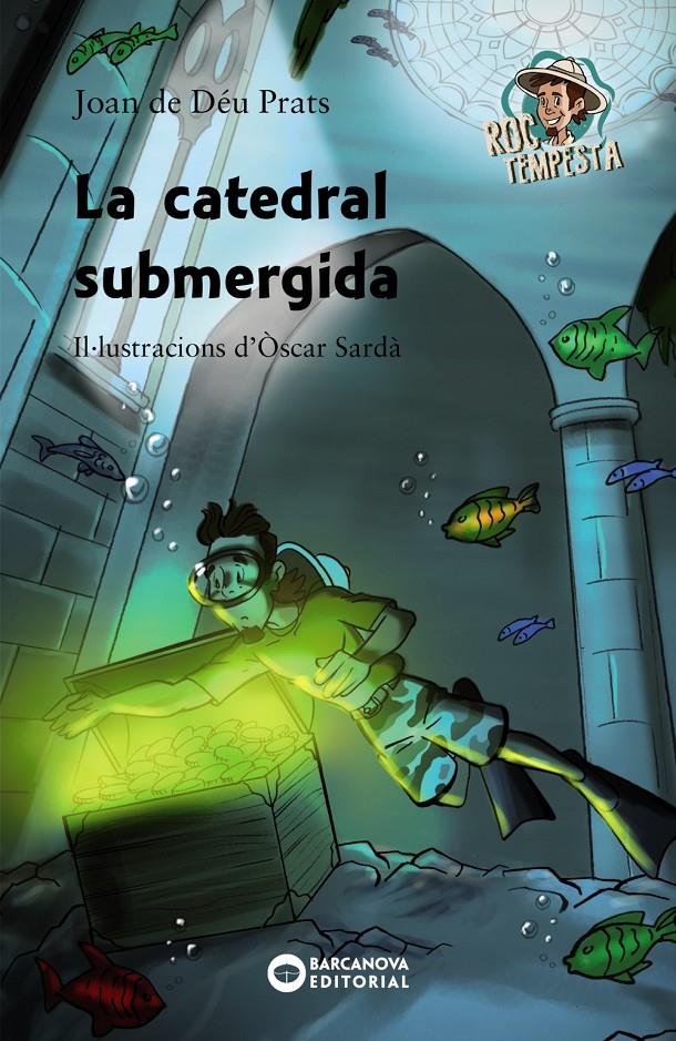 La catedral submergida (Roc Tempesta) | 9788448947101 | Prats Pijoan, Joan de Déu | Librería online de Figueres / Empordà