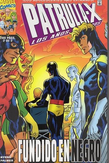 MARVEL LIMITED EDITION LA PATRULLA-X LOS AÑOS PERDIDOS #02. FUNDIDO EN NEGRO | 9788410497269 | Byrne, John | Llibreria online de Figueres i Empordà