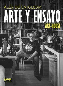 ALEX DE LA IGLESIA. ARTE Y ENSAYO | 9788467958874 | de la Iglesia, Álex | Librería online de Figueres / Empordà