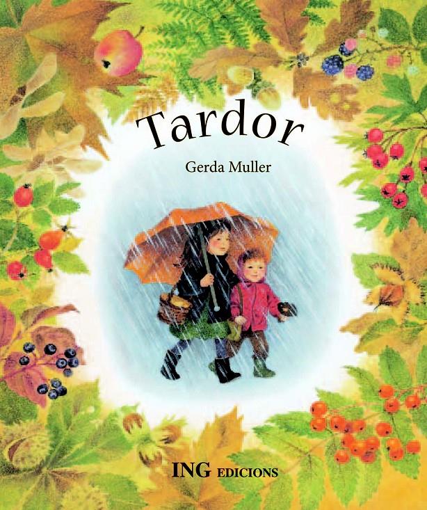 Tardor | 9788489825581 | Müller, Gerda | Librería online de Figueres / Empordà