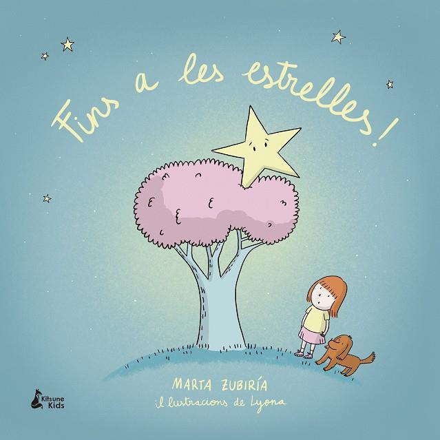 Fins a les estrelles! | 9788416788996 | Zubiría, Marta / Lyona | Llibreria online de Figueres i Empordà
