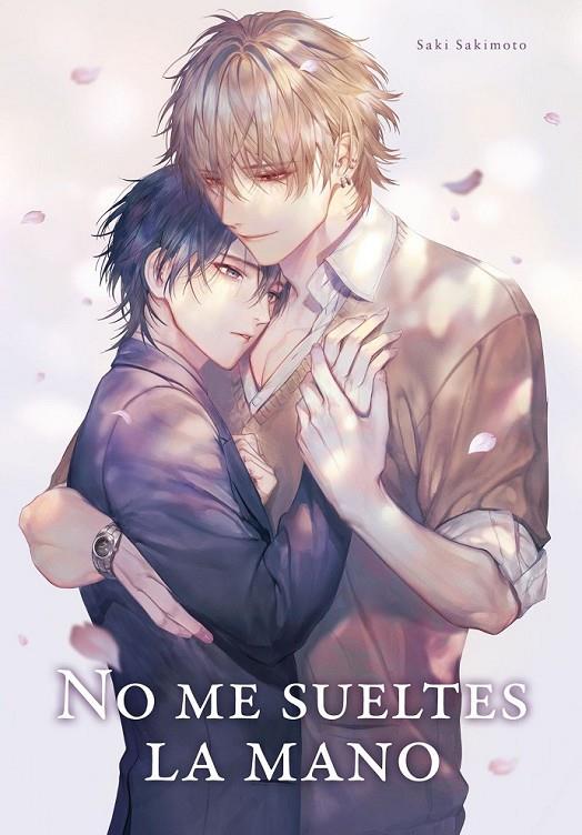 NO ME SUELTES DE LA MANO #01 | 9788419986146 | Sakimoto, Saki | Llibreria online de Figueres i Empordà