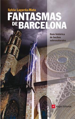 Fantasmas de Barcelona | 9788415002390 | Lagarda-Mata, Sylvia | Llibreria online de Figueres i Empordà