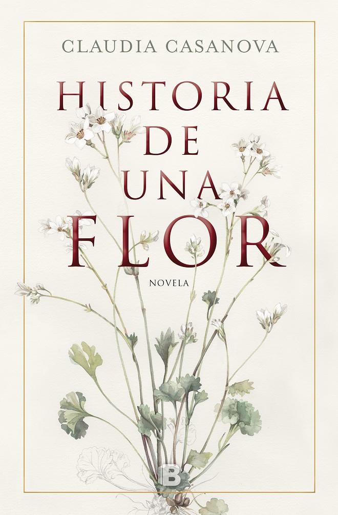 Historia de una flor | 9788466664646 | Casanova, Claudia | Llibreria online de Figueres i Empordà