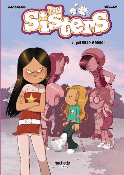 Las sisters #05. ¡Menudo morro! | 9788419316011 | Cazenove, Christophe | Librería online de Figueres / Empordà