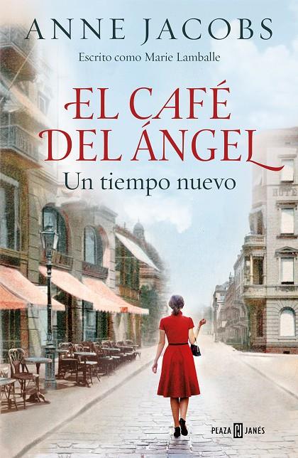 El Café del Ángel. Un tiempo nuevo | 9788401022012 | Jacobs, Anne | Librería online de Figueres / Empordà