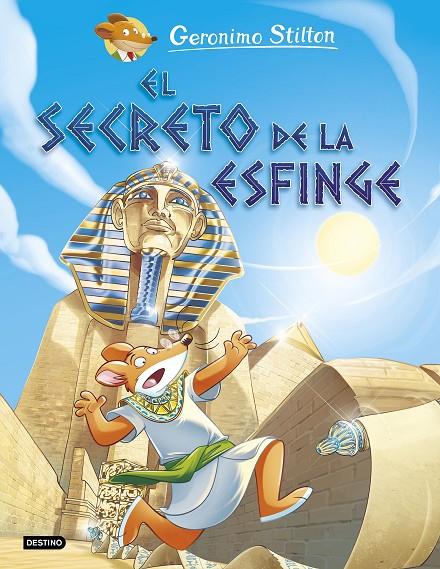 El secreto de la esfinge | 9788408221753 | Stilton, Geronimo | Llibreria online de Figueres i Empordà