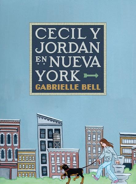 CECIL Y JORDAN EN NUEVA YORK | 9788417442521 | Bell, Gabrielle | Librería online de Figueres / Empordà
