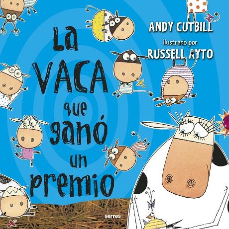 La vaca que ganó un premio | 9788427225961 | Cutbill, Andy | Librería online de Figueres / Empordà