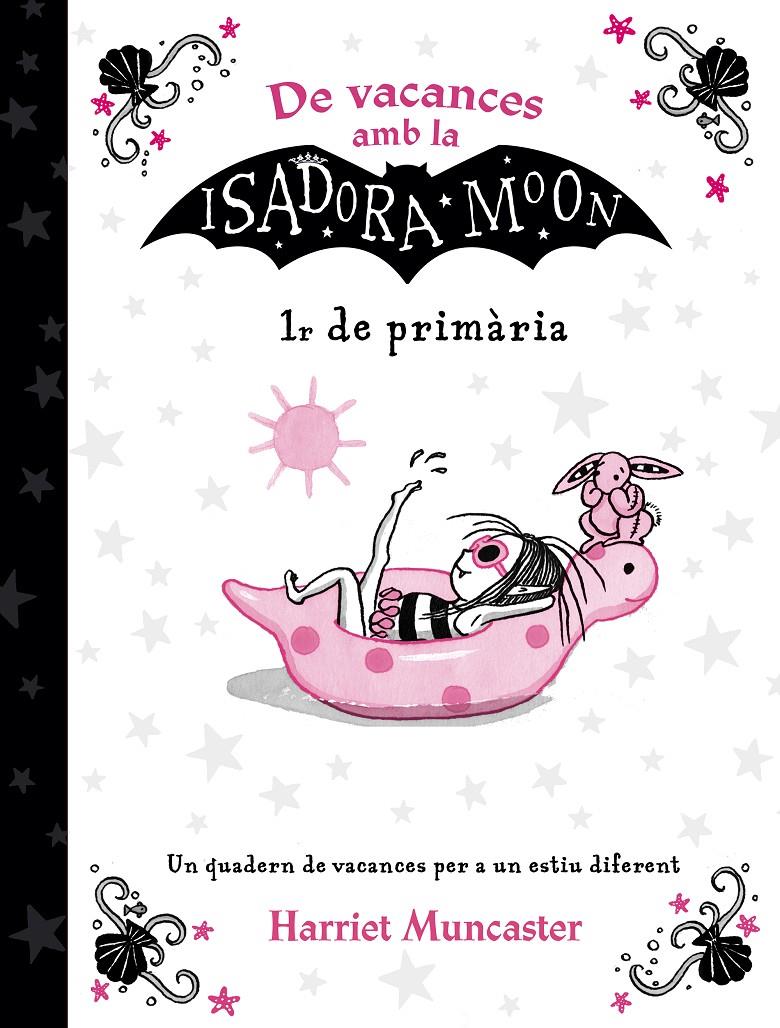 De vacances amb la Isadora Moon (1r de Primària) (La Isadora Moon) | 9788420434353 | Muncaster, Harriet | Librería online de Figueres / Empordà