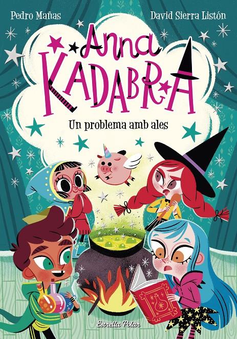 Anna Kadabra #02. Un problema amb ales | 9788491379867 | Mañas, Pedro | Llibreria online de Figueres i Empordà