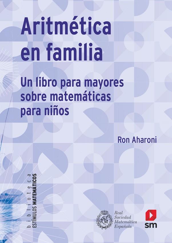 Aritmética en familia | 9788413189109 | Aharoni, Ron | Librería online de Figueres / Empordà