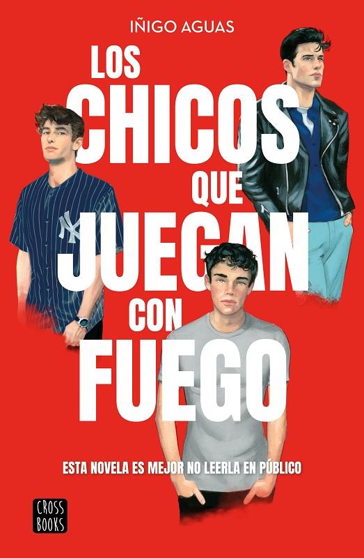 Los chicos que juegan con fuego | 9788408269199 | Aguas, Iñigo | Llibreria online de Figueres i Empordà