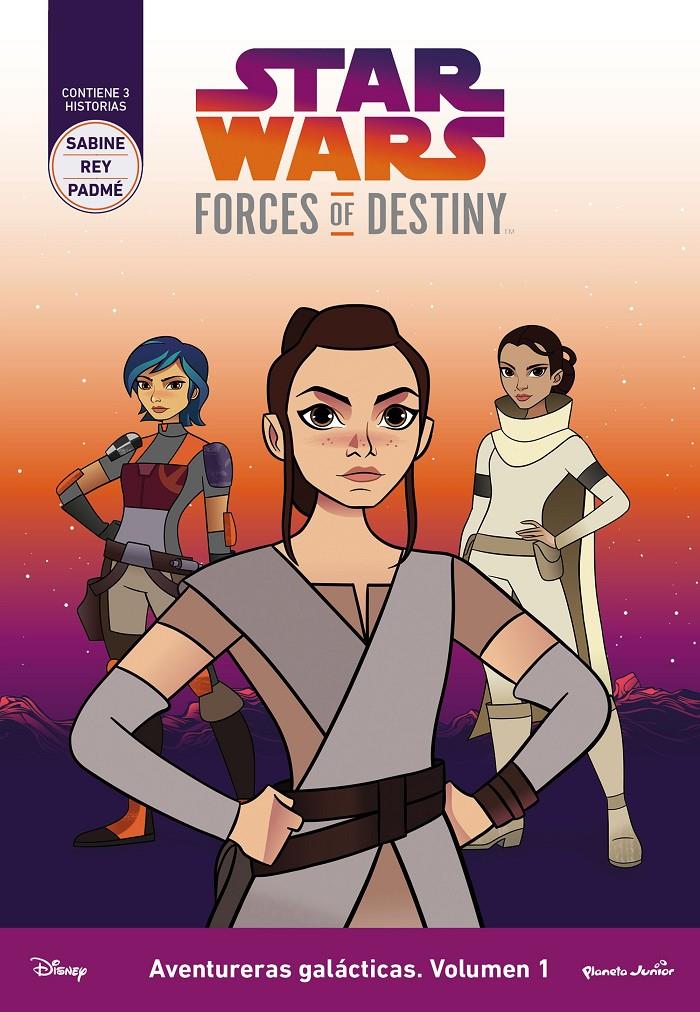 Star Wars. Forces of Destiny. Aventureras galácticas. Volumen 1 | 9788408178767 | Star Wars | Llibreria online de Figueres i Empordà