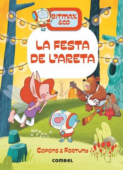 Bitmax & Co. #06. La festa de l'Areta | 9788491018056 | Copons Ramon, Jaume | Llibreria online de Figueres i Empordà