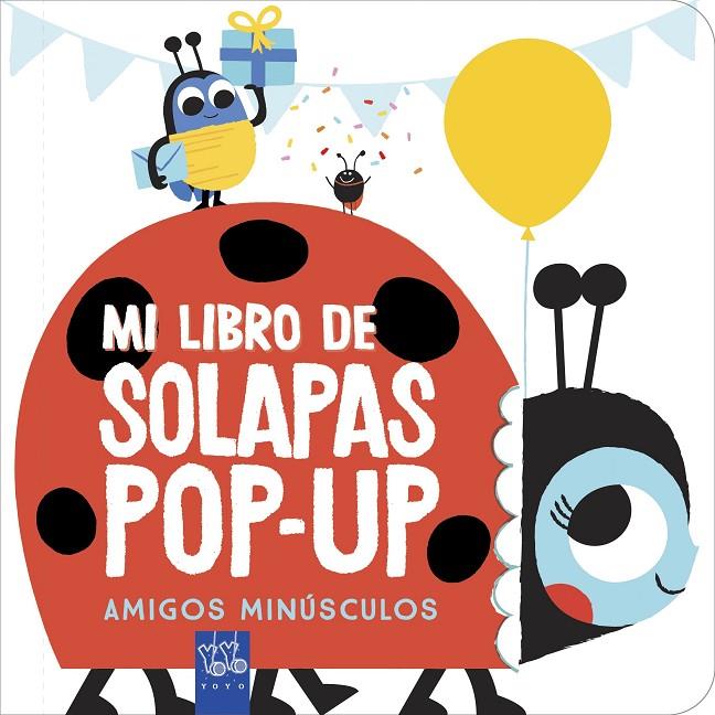 Amigos minúsculos | 9788408238942 | YOYO | Librería online de Figueres / Empordà