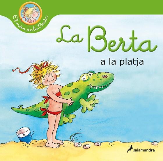 La Berta va a la platja (El món de la Berta) | 9788418637148 | Hänel, Wolfram | Llibreria online de Figueres i Empordà