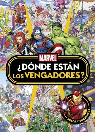 Los Vengadores. ¿Dónde están los Vengadores? | 9788418610752 | Marvel | Librería online de Figueres / Empordà