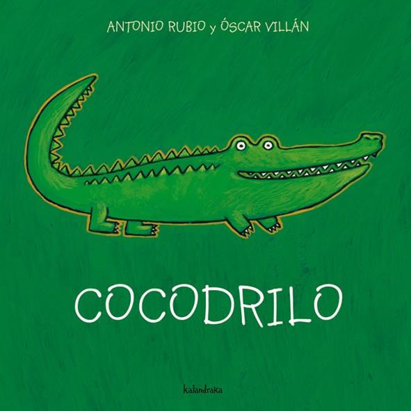 Cocodrilo | 9788493378011 | Rubio, Antonio | Librería online de Figueres / Empordà