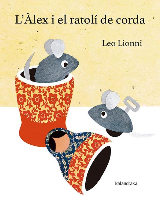 L'Àlex i el ratolí de corda | 9788416804146 | Lionni, Leo | Librería online de Figueres / Empordà