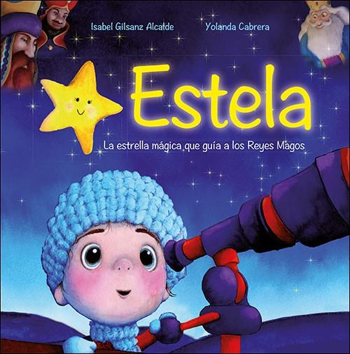 Estela | 9788428557795 | Gilsanz Alcalde, Isabel | Librería online de Figueres / Empordà