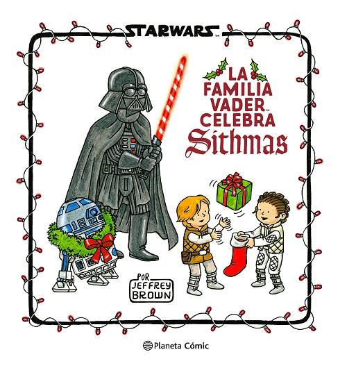 Star Wars. La familia Vader celebra Sithmas | 9788411121286 | Brown, Jeffrey | Llibreria online de Figueres i Empordà