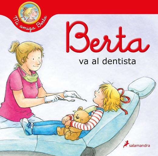 Berta va al dentista | 9788418637179 | Schneider, Liane | Librería online de Figueres / Empordà