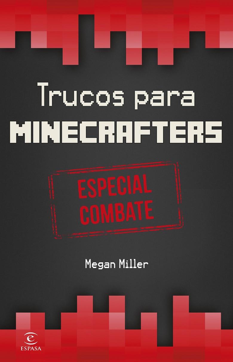 Minecraft.Trucos para minecrafters. Especial combate | 9788467045093 | Miller, Megan | Librería online de Figueres / Empordà