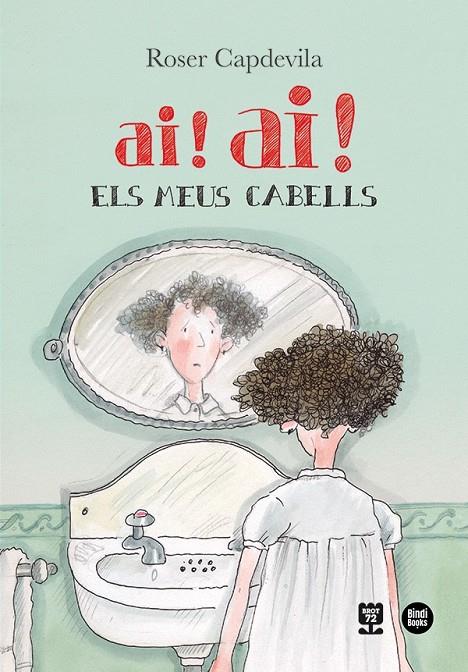 Ai! ai! els meus cabells | 9788418288777 | Capdevila i Valls, Roser | Librería online de Figueres / Empordà