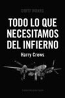 TODO LO QUE NECESITAMOS DEL INFIERNO | 9788419288301 | Crews, Harry | Librería online de Figueres / Empordà